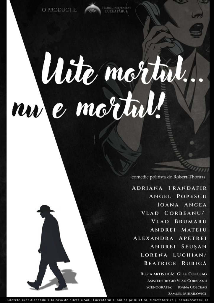 UITE MORTUL, NU E MORTUL!